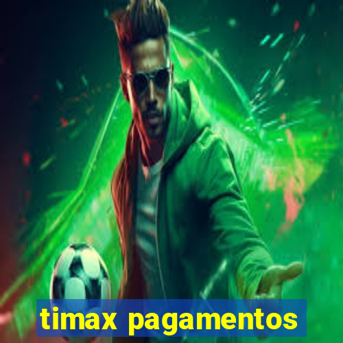 timax pagamentos